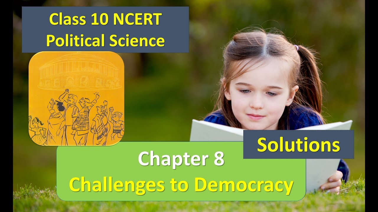 Challenges to Democracy Chapter 8 CLASS 10 Political Science NCERT ...