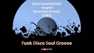 ZINGA WASHINGTON - Respect  (Extended Version) (1982)