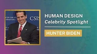 Human Design Celebrity Spotlight – Hunter Biden