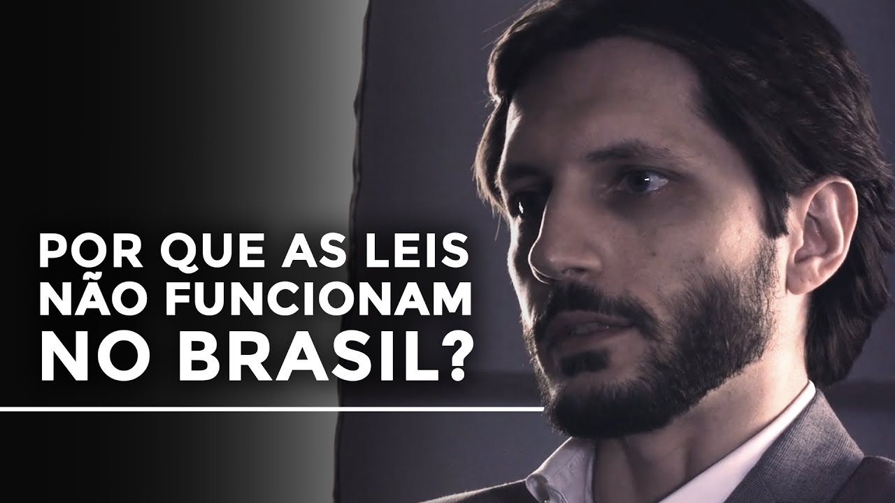 Por que as leis não funcionam no Brasil? | Adriano Gianturco