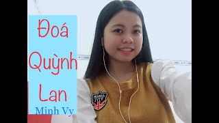 ĐOÁ QUỲNH LAN | H2K ft Yuni Boo | MINH VY COVER