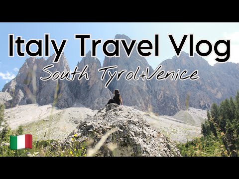 ITALY TRAVEL VLOG I Exploring Venice and South Tyrol 🇮🇹