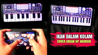 IKAN DALAM KOLAM Cover Organ hp android | Audio Jernih