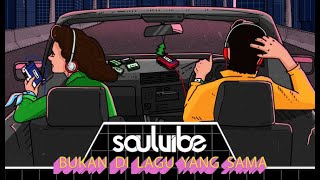 Soulvibe - Bukan Di Lagu Yang Sama (Official Audio)