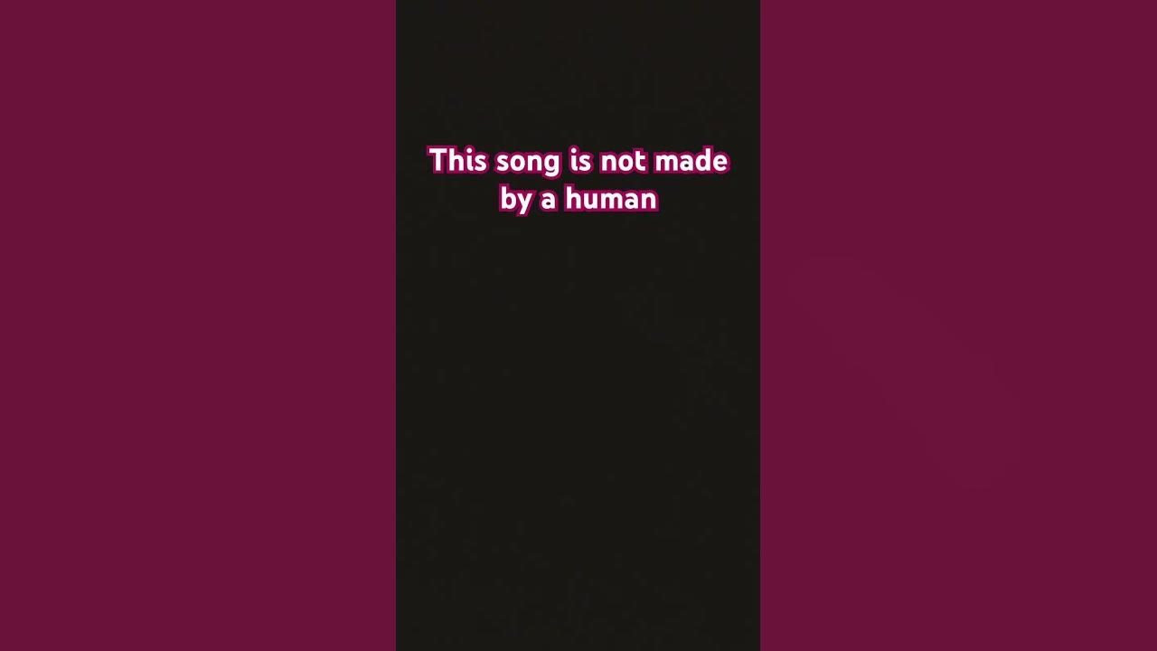 This song was made by a robot😧 This song was made by a robot😧