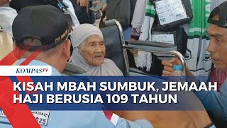 Rasa Haru Mbah Sumbuk, Berangkat Haji di Usia 109 Tahun