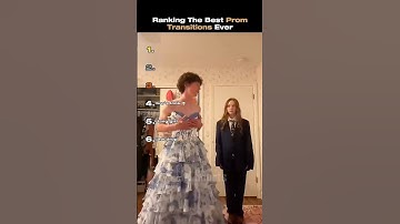 Ranking The Best Prom Transitions OAT (Part 4) #shortsviral