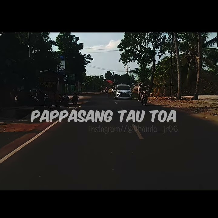 Story wa (Pappasang tau toa )#Makassar