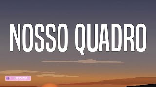 AgroPlay - Nosso Quadro (Lyrics)