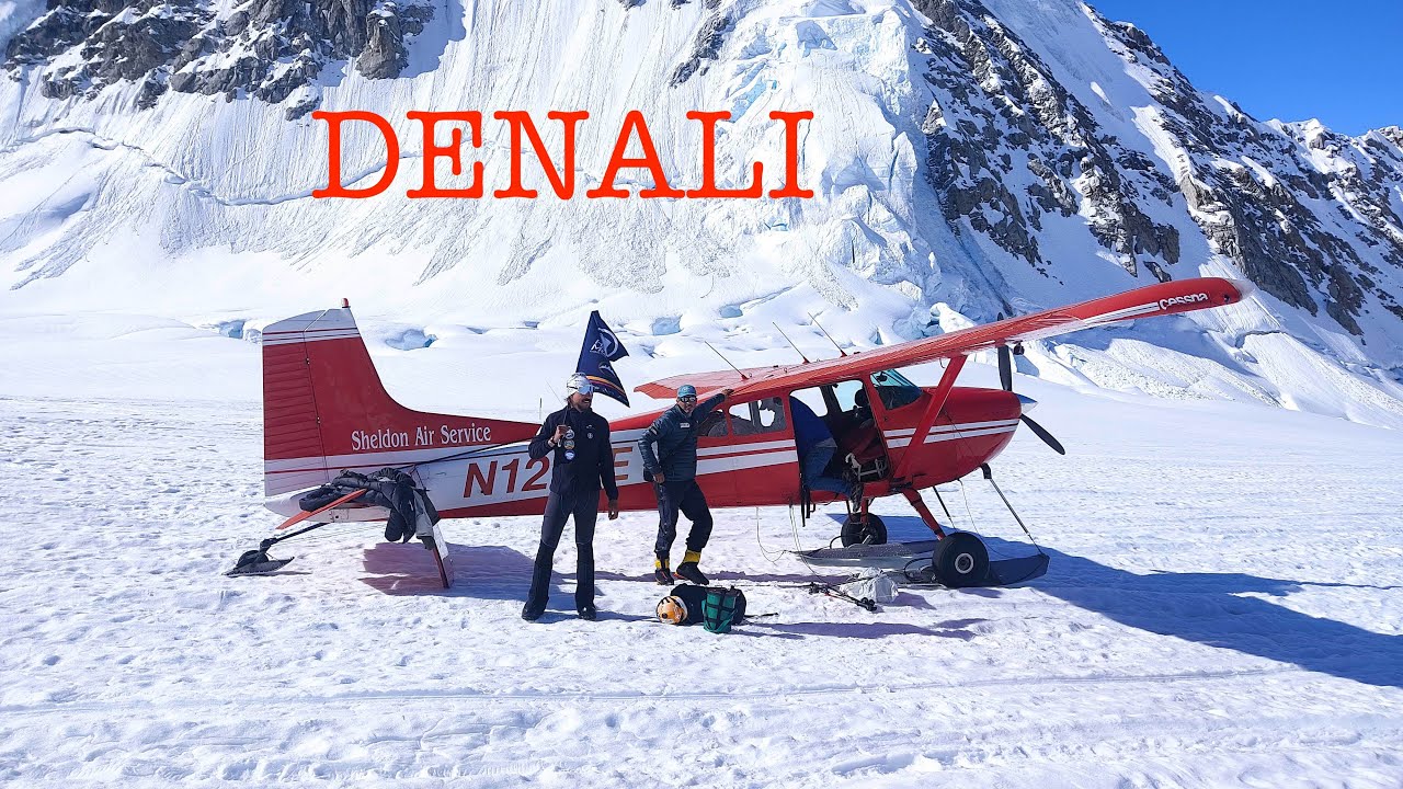 DENALI Base Camp to Talkeetna flight YouTube