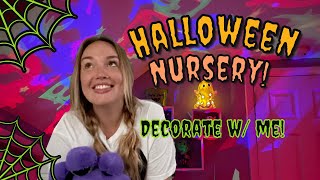 Halloween Decorating! (Nursery Edition) | DECORATE W/ ME!