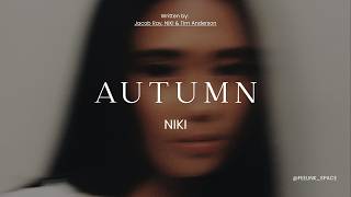 NIKI - Autumn Lyrics