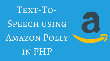 Text-To-Speech using Amazon Polly in PHP