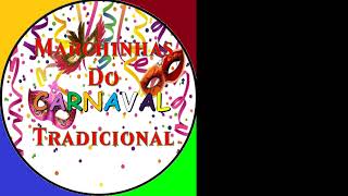 Marchinhas De Carnaval Tradicional
