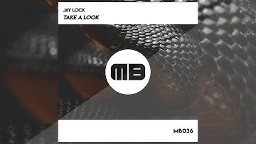 Bounce | Jay Lock - Take A Look [MB036]