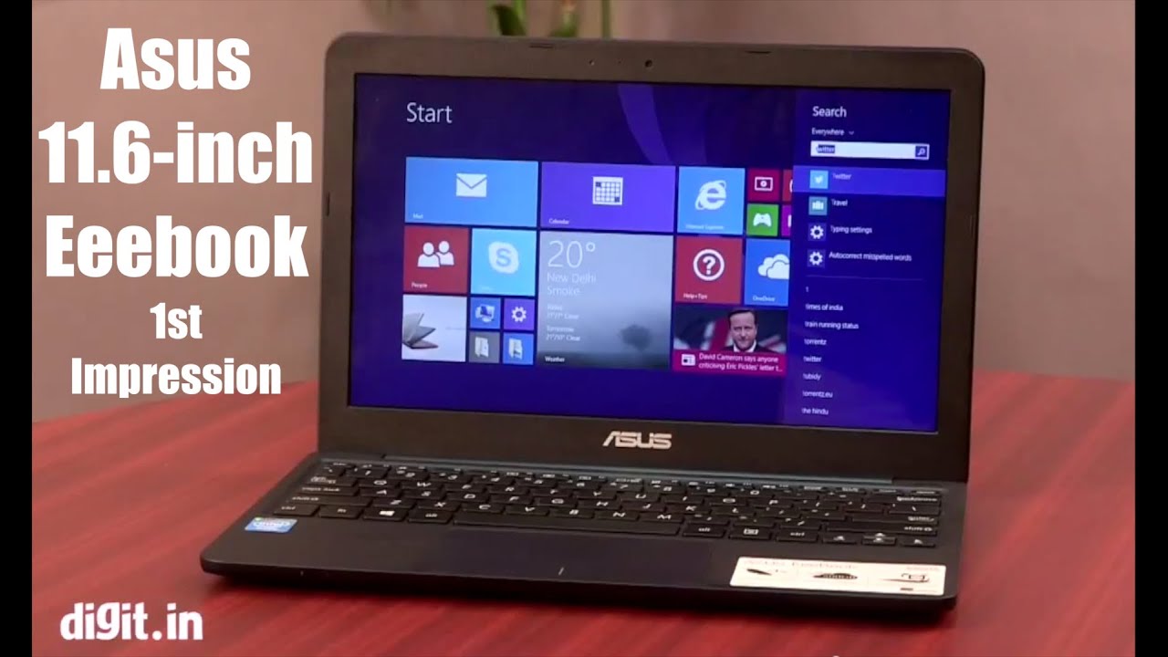 Asus 11.6-inch EeeBook X205TA - First Look With Pros\cons \Rating