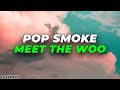 Pop Smoke MEET THE WOO Lyrics