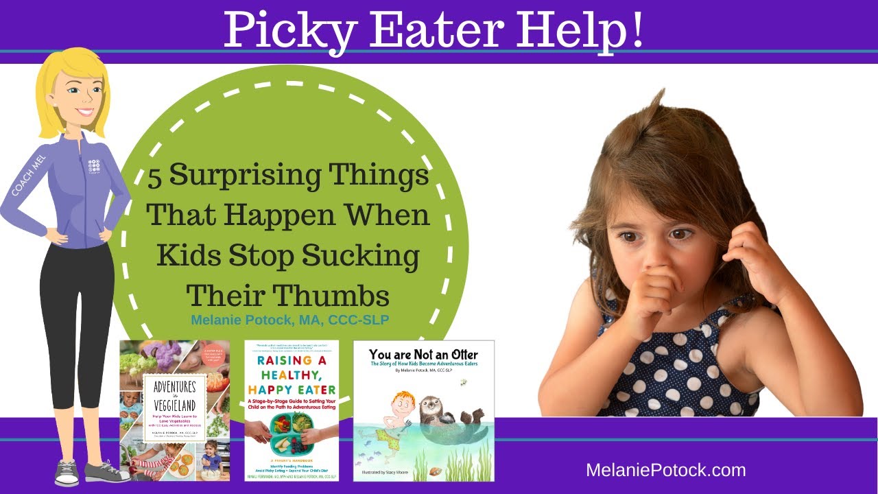 5 Surprising Things That Happen When Kids Stop Sucking Their Thumb!