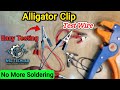 Alligator Clip Test Wire 🔌 | Make Circuit Without Soldering | DIY Crocodile Clip Test Lead Use Demo