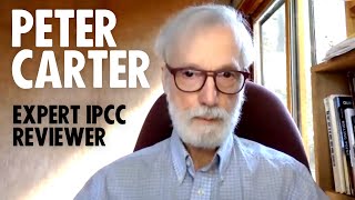 'We're looking at Billions of People not being able to Survive' | Peter Carter, Expert IPCC Reviewer