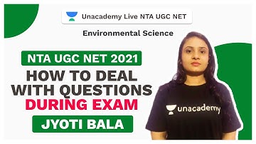 NTA UGC NET 2021 | How to deal with questions during exam | Jyoti Bala | Unacademy Live