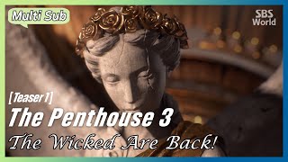 [Multi-Sub] Teaser 1: #ThePenthouse3 | The Wicked Are Back! #SBSWorld