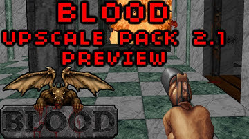 Blood Upscale Pack v.2.1 Preview - on Raze (source port)