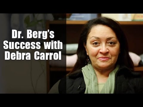 Dr. Eric Berg's Client's Testimonial with Debra Carroll