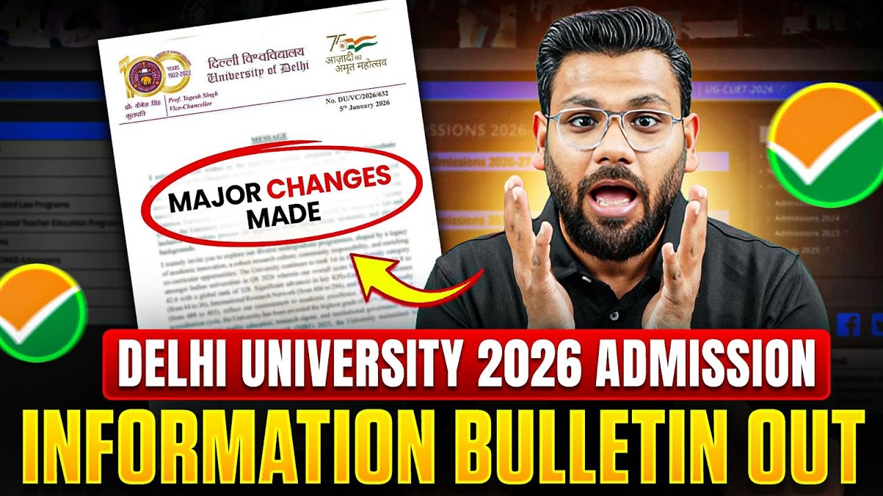 DELHI UNIVERSITY 2026 ADMISSION Information Bulletin Released | DU Major Changes 2026 ✅ | CUET 2026