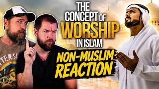 The Concept of Worship in Islam | Rational Believer Non-Muslim Reaction