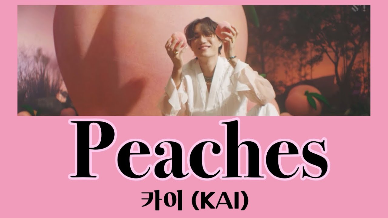 日本語字幕/カナルビ/歌詞【Peaches】カイ 카이 (KAI) YouTube