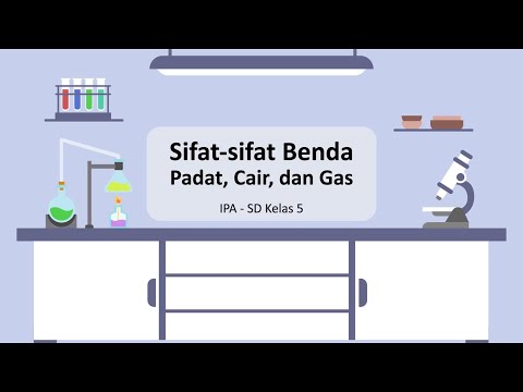 Sifat Benda Padat, Cair, dan Gas