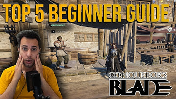 5 Critical Mistakes Beginners Make in Conqueror’s Blade (2025 Guide)