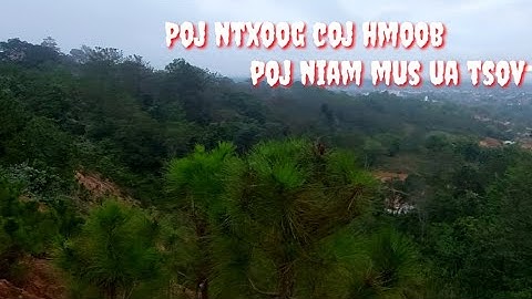 Dab neeg : poj ntxoog coj hmoob poj niam mus ua tsov 10-12-2022