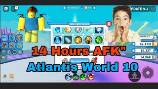 WFS” 14 Hours AFK Auto Fight” in Atlantis World 10