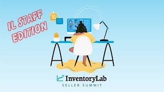 2023 InventoryLab Seller Summit Series - Staff Edition: Customer Champion Kelley Talks Settings