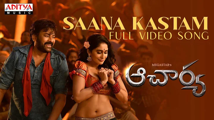 Saana Kastam Full Video Song - Acharya | Megastar ...