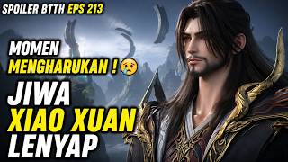 XIAO XUAN FINALLY DISAPPEARS! | BTTH Ep 213 Spoilers