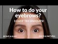 HOW TO DO YOUR EYEBROWS EASY! 3 TYPES: FAST, NATURAL &amp; BUSHY with a BROW PENCIL, SOAP AND BROW PEN✨✨