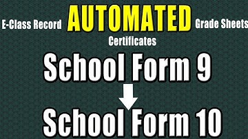 Automated | From Classrecord to Grade Sheet to Certificates to School Form 9 to School Form 10