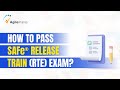 How To Pass SAFe® Release Train (RTE) Exam? | A Complete Guide | Agilemania