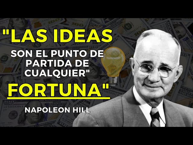 “Si no ve RIQUEZA en su imaginación, nunca la verá en su cuenta BANCARIA” | Napoleón Hill class=