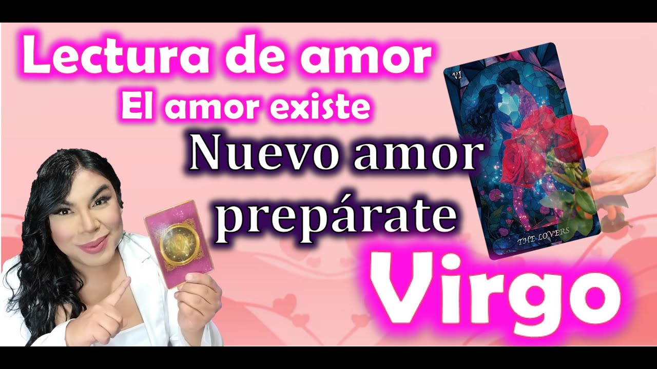 Virgo Te separas por fin de este vínculo, para que llegue el amor nuevo ...