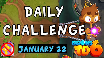 Bloons TD 6 Daily Challenge | Medival Times | No Hero No MK No Powers | January 22 2023