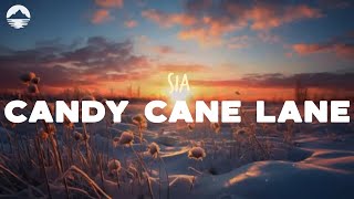 Sia - Candy Cane Lane | Lyrics