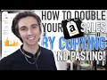 How to Double Your Amazon FBA Sales by Copy and Pasting Your Listing!