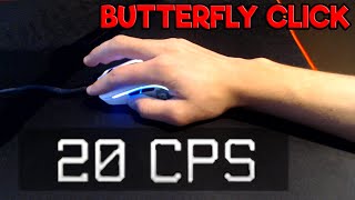 How To Butterfly Click 20 CPS