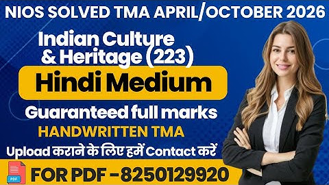 NIOS Indian Culture and Heritage223 tma solved 2025-26 | ICH 223 assignment solved 2026 inHindi#nios
