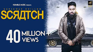 Scratch | Gursewak Dhillon | Sukh Sanghera | Official Music Video | Humble Music