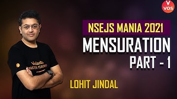 NSEJS Mania 2021 | MENSURATION Part - 1 | NSEJS 2021 | NSEJS Exam | NSEJS Preparation | Lohit Jindal